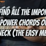 POWER CHORDS – LEARN POWER CHORDS FAST WITH THIS EASY METHOD